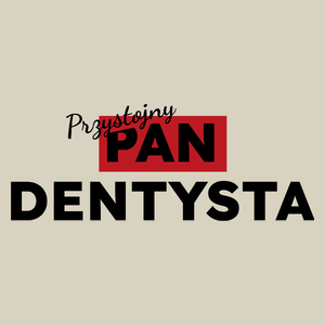 Przystojny Pan Dentysta - Torba Na Zakupy Natural