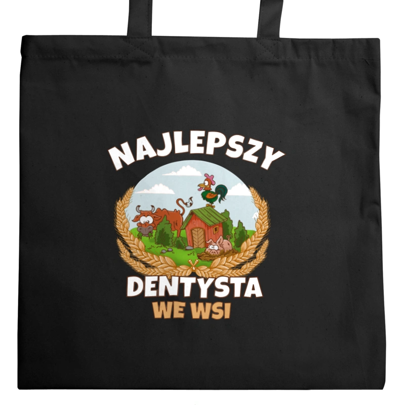 Najlepszy Dentysta We Wsi - Torba Na Zakupy Czarna