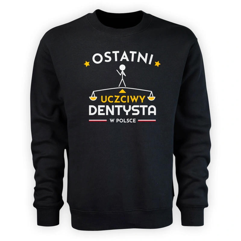 Ostatni uczciwy dentysta w polsce - Męska Bluza Czarna