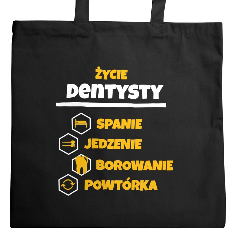 Dentysta - Spanie Jedzenie - Torba Na Zakupy Czarna