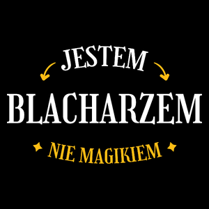 Jestem Blacharzem Nie Magikiem - Torba Na Zakupy Czarna