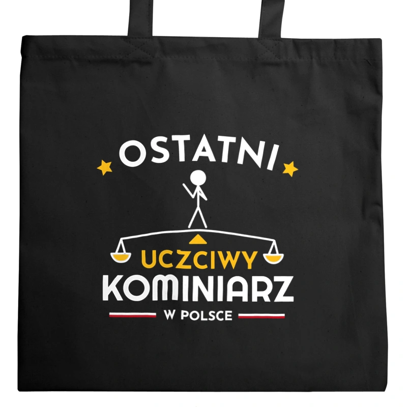 Ostatni uczciwy kominiarz w polsce - Torba Na Zakupy Czarna