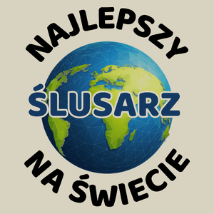 Najlepszy Ślusarz Na Świecie - Torba Na Zakupy Natural