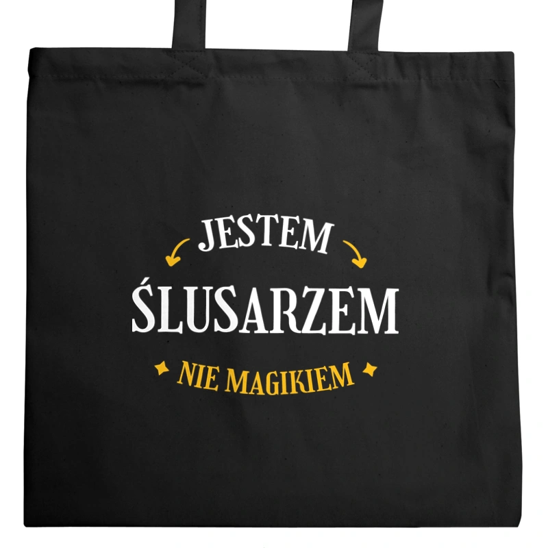 Jestem Ślusarzem Nie Magikiem - Torba Na Zakupy Czarna