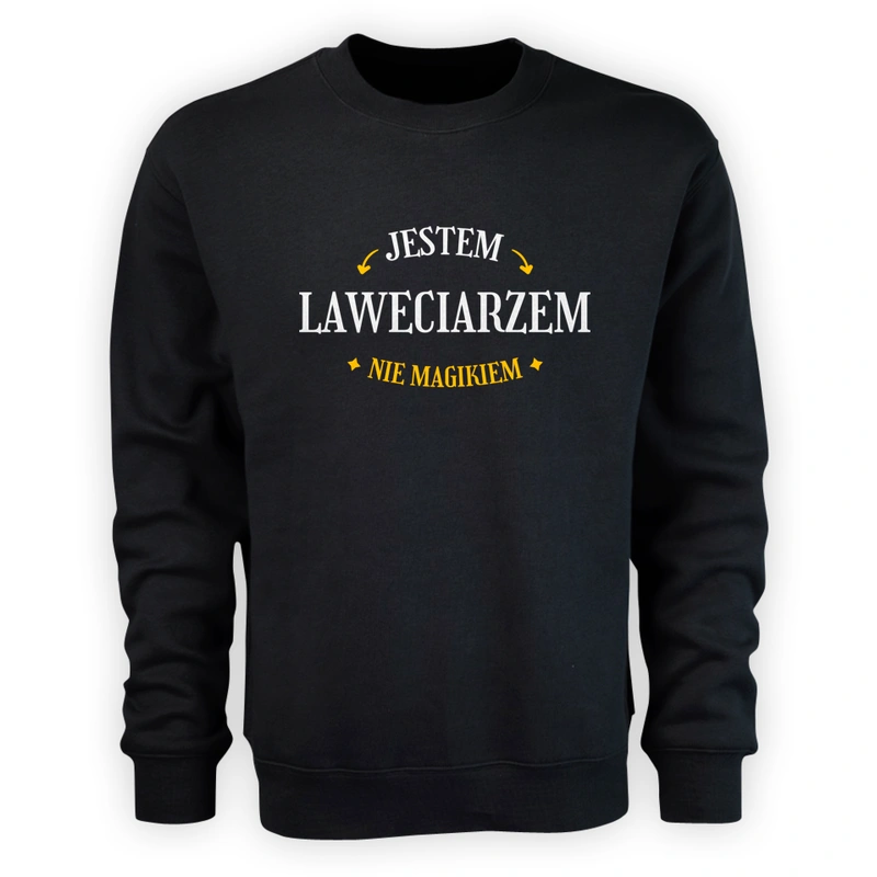 Jestem Laweciarzem Nie Magikiem - Męska Bluza Czarna