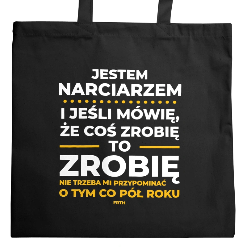 Jeśli Narciarz Mówi Że Zrobi, To Zrobi - Torba Na Zakupy Czarna