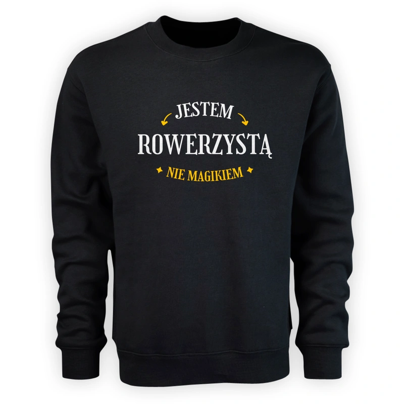 Jestem Rowerzystą Nie Magikiem - Męska Bluza Czarna