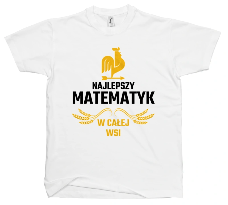 Najlepszy matematyk w całej wsi - Męska Koszulka Biała