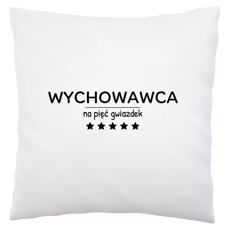 Wychowawca Na 5 Gwiazdek - Poduszka Biała