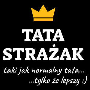 Tata Strażak Lepszy - Torba Na Zakupy Czarna