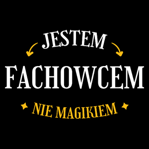 Jestem Fachowcem Nie Magikiem - Torba Na Zakupy Czarna