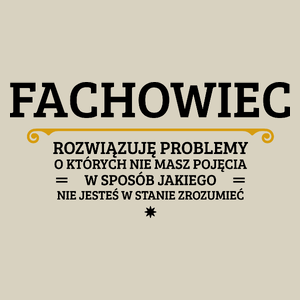 Fachowiec - Rozwiązuje Problemy O Których Nie Masz Pojęcia - Torba Na Zakupy Natural