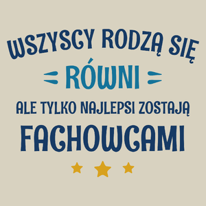 Tylko Najlepsi Zostają Fachowcami - Torba Na Zakupy Natural