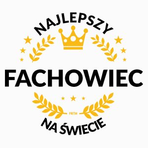 Najlepszy Fachowiec Na Świecie - Poduszka Biała