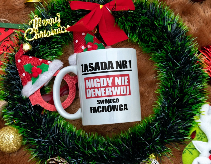 Zasada Nr 1 - Nigdy Nie Denerwuj Swojego Fachowca - Kubek Biały