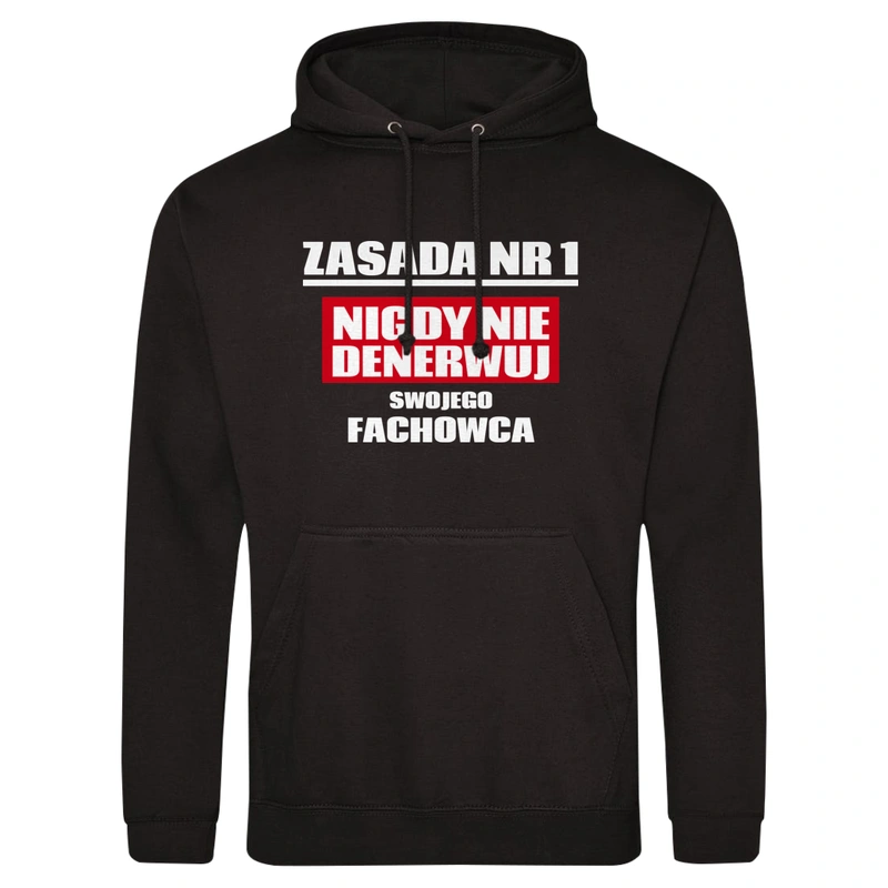 Zasada Nr 1 - Nigdy Nie Denerwuj Swojego Fachowca - Męska Bluza z kapturem Czarna