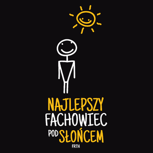 Najlepszy Fachowiec Pod Słońcem - Męska Koszulka Czarna