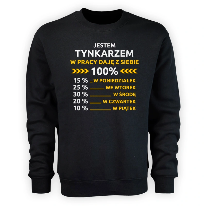 tynkarz w pracy daje z siebie 100%  - Męska Bluza Czarna