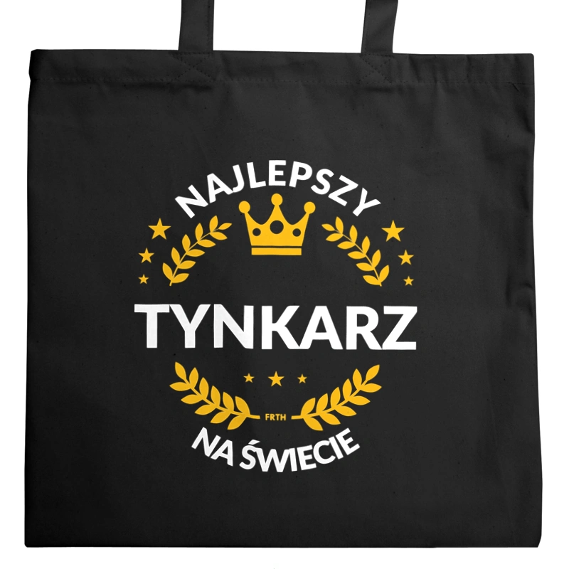 Najlepszy Tynkarz Na Świecie - Torba Na Zakupy Czarna