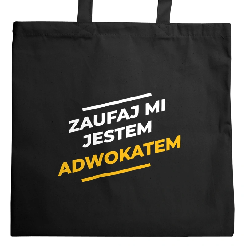 Zaufaj Mi Jestem Adwokatem - Torba Na Zakupy Czarna