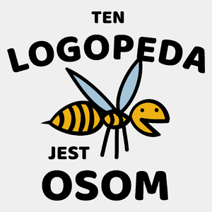 Ten Logopeda Jest Osom Awesome - Męska Koszulka Biała