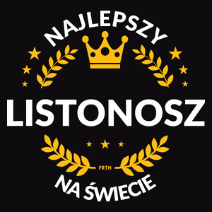 Najlepszy Listonosz Na Świecie - Męska Bluza Czarna