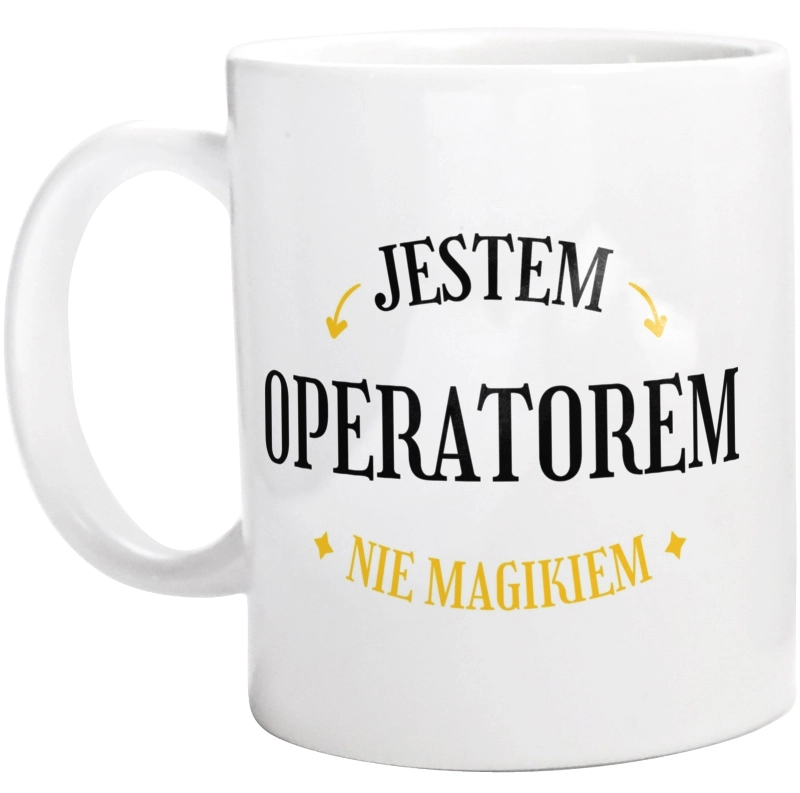 Jestem Operatorem Nie Magikiem - Kubek Biały