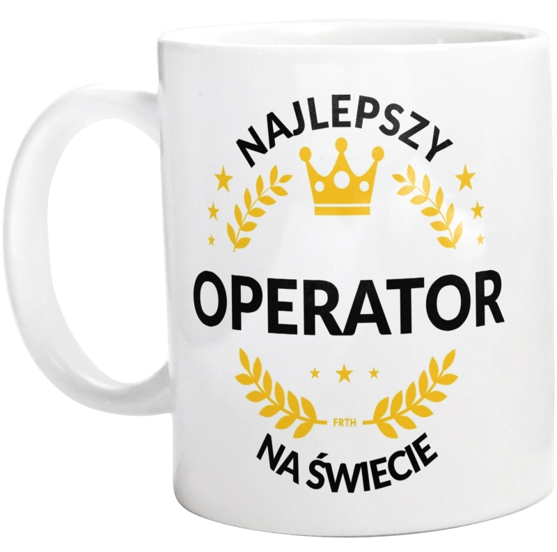 Najlepszy Operator Na Świecie - Kubek Biały