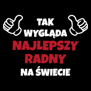 Tak Wygląda Najlepszy Radny Na Świecie - Torba Na Zakupy Czarna