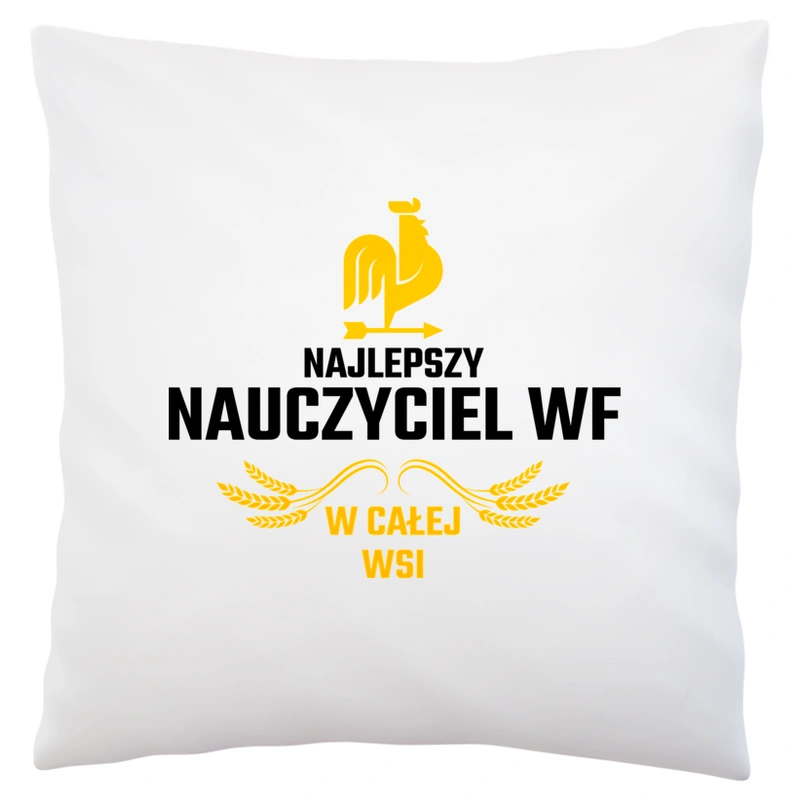 Najlepszy nauczyciel WF w całej wsi - Poduszka Biała