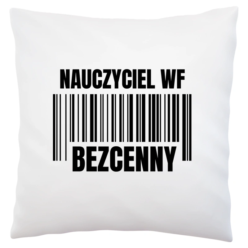 Nauczyciel Wf Bezcenny - Poduszka Biała