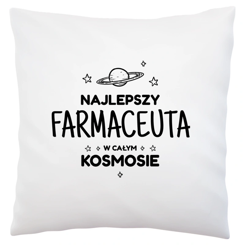 Najlepszy Farmaceuta W Kosmosie - Poduszka Biała