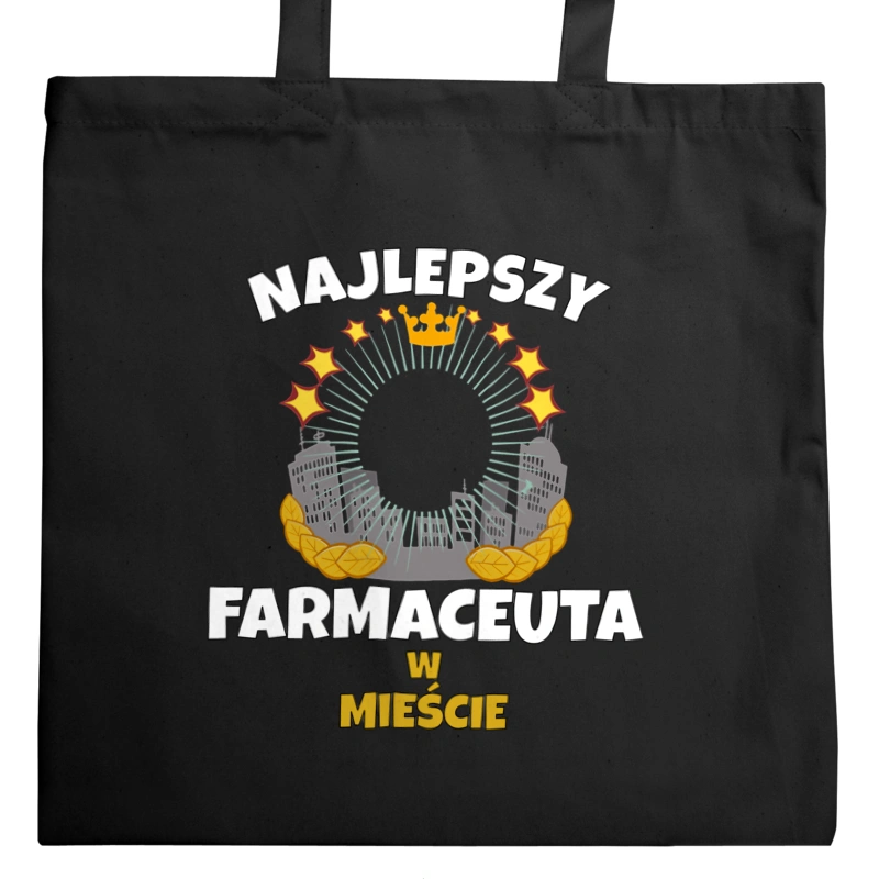 Najlepszy Farmaceuta W Mieście - Torba Na Zakupy Czarna