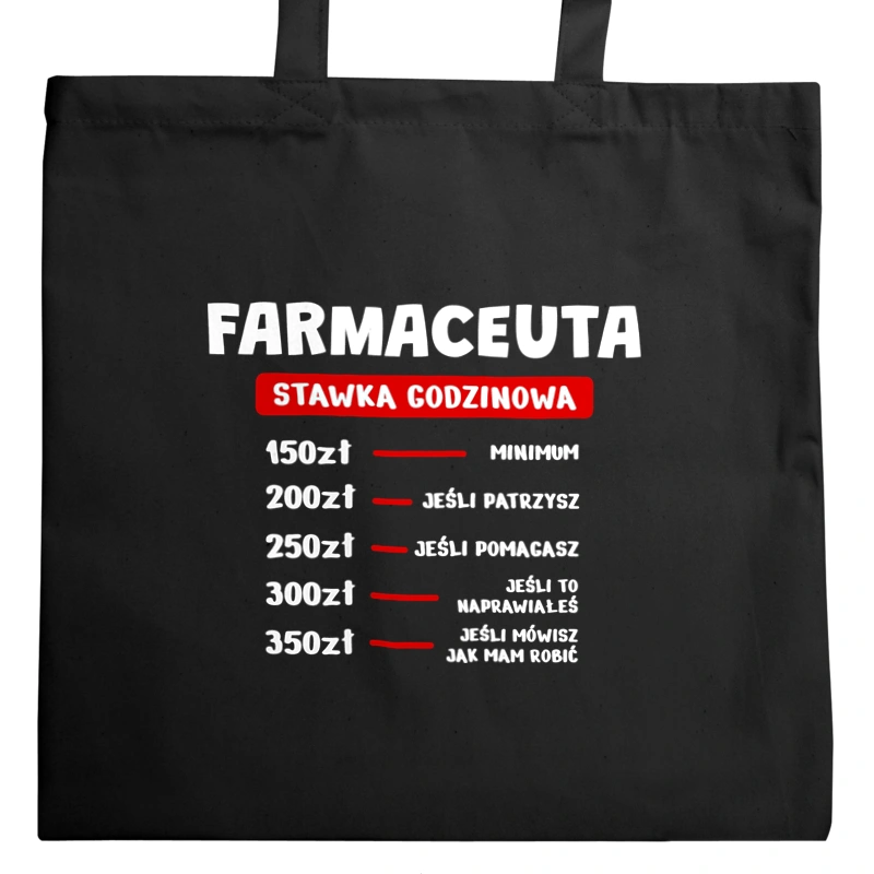 Stawka Godzinowa Farmaceuta - Torba Na Zakupy Czarna