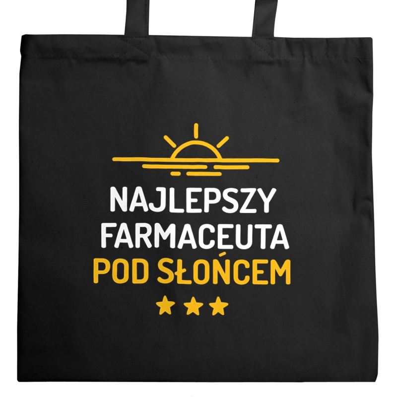 Najlepszy Farmaceuta Pod Słońcem - Torba Na Zakupy Czarna