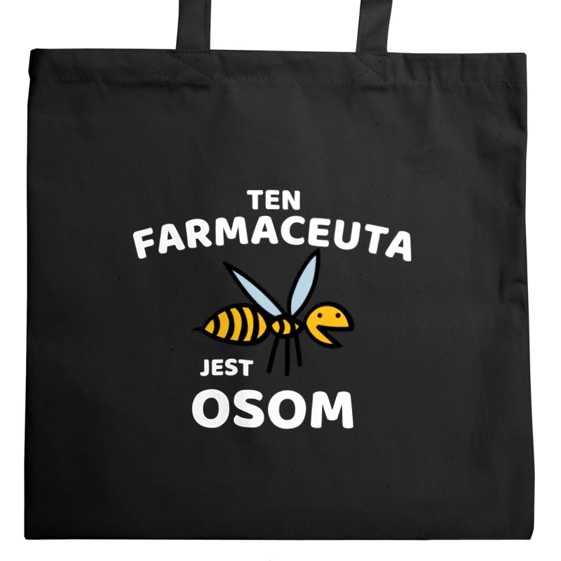 Ten Farmaceuta Jest Osom Awesome - Torba Na Zakupy Czarna