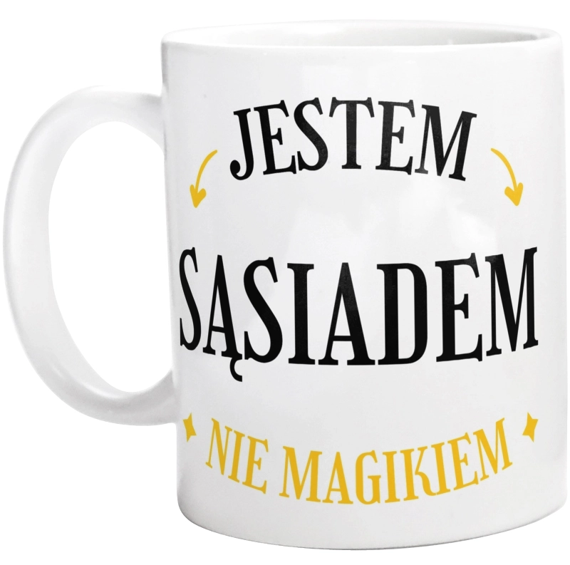 Jestem Sąsiadem Nie Magikiem - Kubek Biały