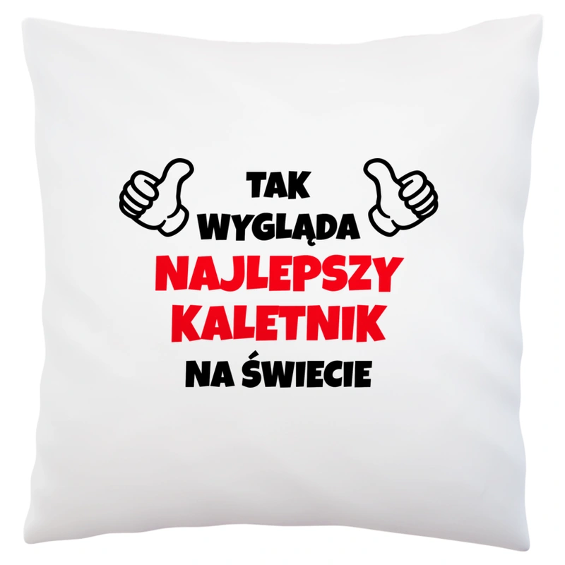 Tak Wygląda Najlepszy Kaletnik Na Świecie - Poduszka Biała