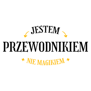 Jestem Przewodnikiem Nie Magikiem - Kubek Biały