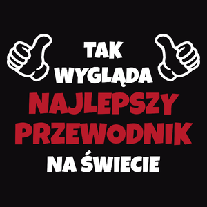 Tak Wygląda Najlepszy Przewodnik Na Świecie - Męska Koszulka Czarna