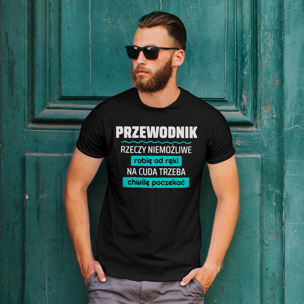 Przewodnik - Rzeczy Niemożliwe Robię Od Ręki - Na Cuda Trzeba Chwilę Poczekać - Męska Koszulka Czarna