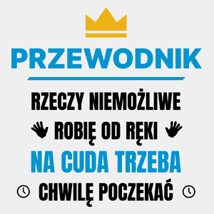 Przewodnik Rzeczy Niemożliwe Robię Od Ręki - Męska Koszulka Biała