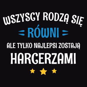 Tylko Najlepsi Zostają Harcerzami - Męska Bluza Czarna