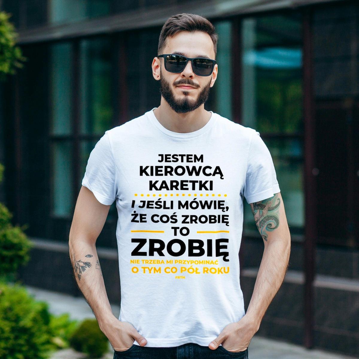 Jeśli Kierowca Karetki Mówi Że Zrobi, To Zrobi - Męska Koszulka Biała