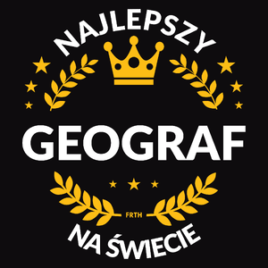 Najlepszy Geograf Na Świecie - Męska Koszulka Czarna