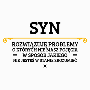 Syn - Rozwiązuje Problemy O Których Nie Masz Pojęcia - Poduszka Biała