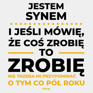 Jeśli Syn Mówi Że Zrobi, To Zrobi - Męska Koszulka Biała