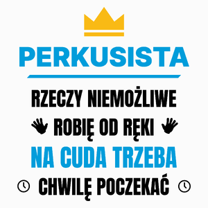 Perkusista Rzeczy Niemożliwe Robię Od Ręki - Poduszka Biała