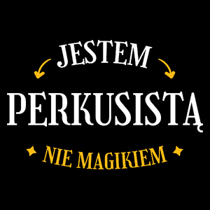 Jestem Perkusistą Nie Magikiem - Torba Na Zakupy Czarna