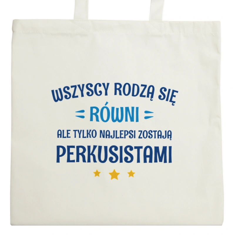 Tylko Najlepsi Zostają Perkusistami - Torba Na Zakupy Natural